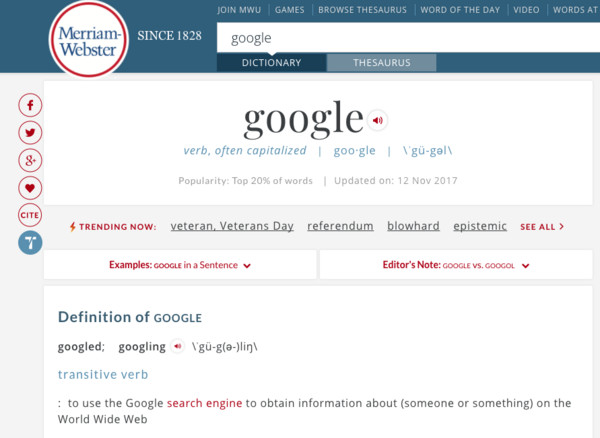 google一次如今已經收錄在英文字典中，代表「在搜尋引擎上搜尋資料」。（merriam-webster網站）