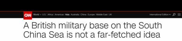 ▲▼CNN報導的標題認為，英國在南海建立軍事基地是「可行的」。（圖／CNN）