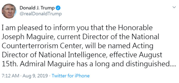 ▲▼ 川普稍早表示，國家反恐中心主任馬圭爾（Joseph Maguire）將於15日接下代理國家情報總監一職。（圖／翻攝自推特）