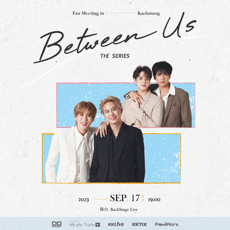 ▲泰劇《Between Us 我們之間》的Boun、Prem、Tae、Benz將到高雄和粉絲見面。（圖／翻攝自Facebook／KKILIVE）