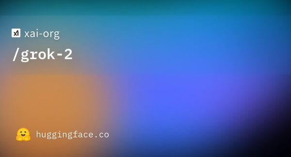 ▲▼Grok 2.5（Grok 2） 模型正式開源。（圖／HuggingFace）