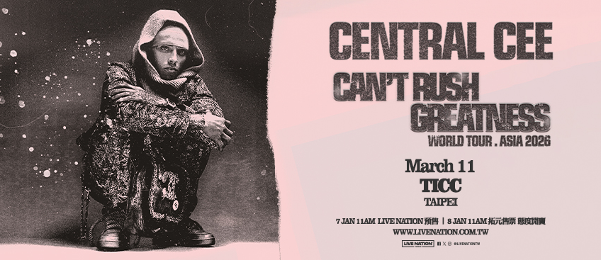 ▲▼Central Cee &ndash; CAN&rsquo;T RUSH GREATNESS WORLD TOUR &ndash; Asia 2026。（圖／翻攝自Facebook）