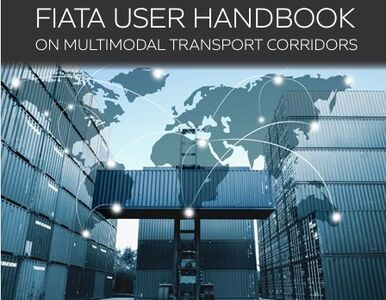 FIATA發布《多式聯運走廊實用使用者手冊》 聚焦「中間走廊」